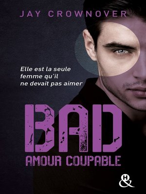 cover image of Bad--T3 Amour coupable